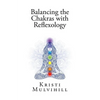 Balancing the Chakras with Reflexology - Paperback