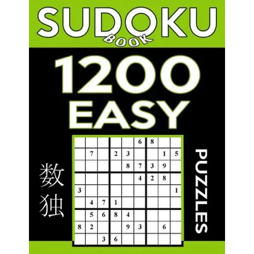Sudoku Book 1,200 Easy Puzzles: Sudoku Puzzle Book With Only One Level of Difficulty - Paperback