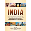 India: Una guía fascinante sobre la historia de la India, la Compañía de las Indias Orientales y la Compañía Holandesa de las Indias Orientales - Paperback