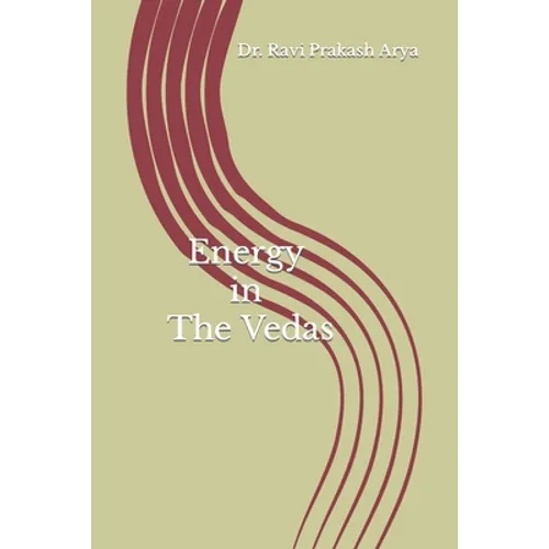 Energy in the Vedas - Paperback