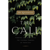 The Call: Finding and Fulfilling the Central Purpose of Your Life - Paperback