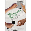 How Journalists Engage: A Theory of Trust Building, Identities, and Care - Paperback