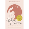 Mama, I See You: Finding Glimmers of Hope in the Trenches of Motherhood - Paperback