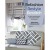 Refashion, Restyle, Restitch: 20 Stylish Sewing Projects from Preloved Clothes & Homewares - Paperback