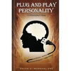 Plug and Play Personality - Paperback