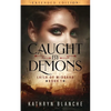 Caught by Demons (Laila of Midgard Book 1 Extended Edition) - Paperback