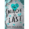 Not Made to Last - Paperback
