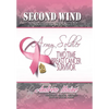Second Wind a Mother's Strength - Hardcover