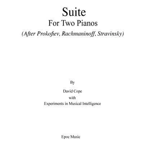 Suite for Two Pianos (After Rachmaninoff): (Prokofiev, Rachmaninoff, Stravinsky) - Paperback