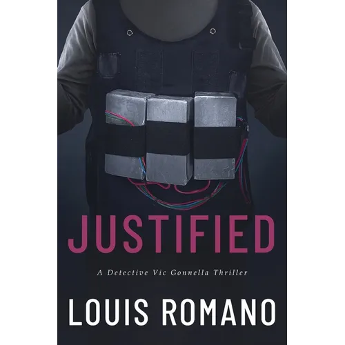Justified: A Detective Vic Gonnella Thriller - Paperback