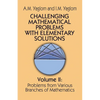 Challenging Mathematical Problems with Elementary Solutions, Vol. II: Volume 2 - Paperback