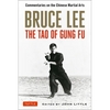Bruce Lee: The Tao of Gung Fu: Commentaries on the Chinese Martial Arts - Paperback