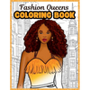 Fashion Queens: A Stylish Coloring Book of Affirmations - Paperback