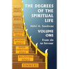 The Degrees of the Spiritual Life, Volume One: A Method of Directing Souls according to their Progress in Virtue - Paperback