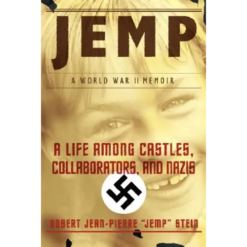 Jemp: A Life Among Castles, Collaborators, and Nazis - Paperback