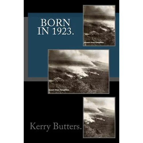 Born in 1923. Birthday Nostalgia. - Paperback