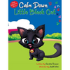 Calm Down Little Black Cat: Clever Baby Series. Book 1 - Hardcover