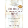 The High-Performance Mind: Mastering Brainwaves for Insight, Healing, and Creativity - Paperback