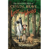 The Adventures of Crystal Brave: Lost in the Woods - Paperback