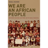 We Are an African People: Independent Education, Black Power, and the Radical Imagination - Paperback