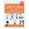 Juneteenth High School Social Studies Workbook - Paperback