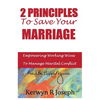 2 Principles To Save Your Marriage: Empowering Working Wives To Manage Marital Conflict And Be Happy Again - Paperback
