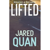 Lifted: Adventures in Ridesharing - Paperback