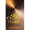 Odd Oddyssey of The "Wise Xerxes" - Paperback
