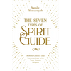 The Seven Types of Spirit Guide - Paperback