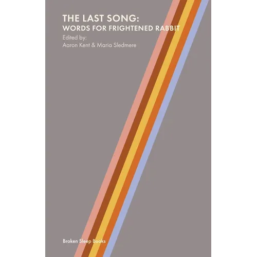 The Last Song: Words for Frightened Rabbit - Paperback