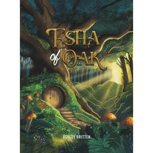 Esha of Oak - Hardcover
