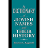 Dictionary of Jewish Names and Their History - Paperback