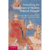 Rethinking the Foundations of Modern Political Thought - Paperback