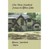 The First Hundred Houses in Silver Lake: And How Silver Lake was Developed - Paperback