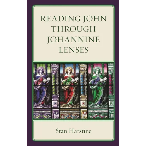 Reading John Through Johannine Lenses - Paperback