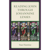 Reading John Through Johannine Lenses - Paperback