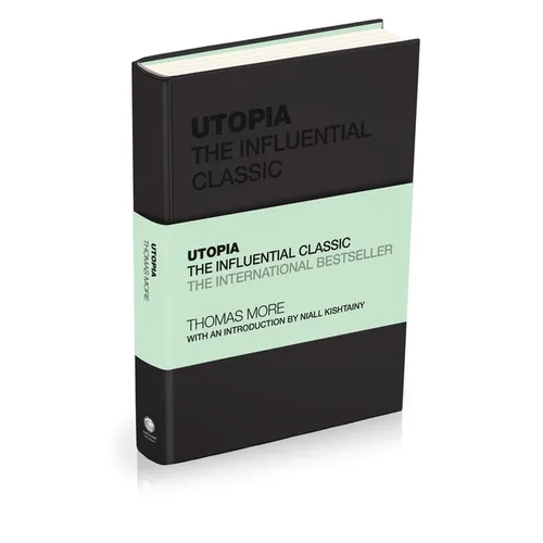 Utopia: The Influential Classic - Hardcover