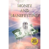 Money and Manifesting - Paperback
