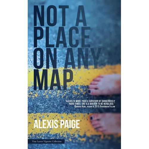 Not a Place on Any Map - Paperback
