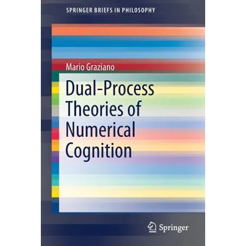 Dual-Process Theories of Numerical Cognition - Paperback