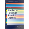 Dual-Process Theories of Numerical Cognition - Paperback