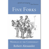 Five Forks: Waterloo of the Confederacy - Paperback