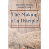 The Making of a Disciple: Character Studies in the Gospel of John - Paperback