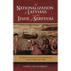 The Nationalization of Latvians and the Issue of Serfdom: The Baltic German Literary Contribution in the 1780s and 1790s - Hardcover