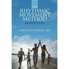 The Rhythmic Movement Method: A Revolutionary Approach to Improved Health and Well-Being - Paperback