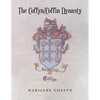 The Coffyn-Coffin Dynasty - Paperback