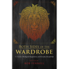 Both Sides of the Wardrobe: C. S. Lewis, Theological Imagination, and Everyday Discipleship - Paperback