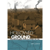 Hollowed Ground: Copper Mining and Community Building on Lake Superior, 1840s-1990s - Paperback
