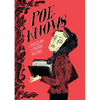 Poe Knows: A Miscellany of Macabre Musings - Hardcover