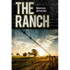 The Ranch: Interims - Paperback